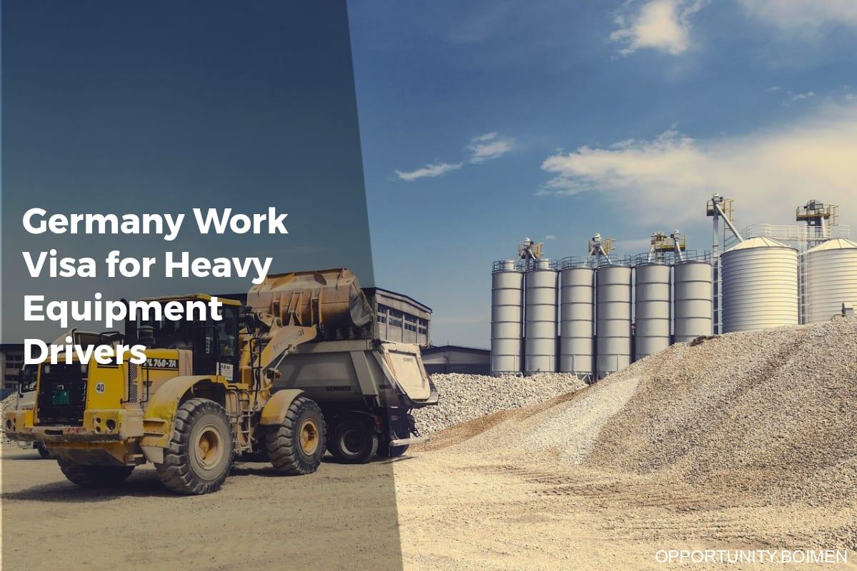 Germany Work Visa for Heavy Equipment Drivers - Apply Work Visa
