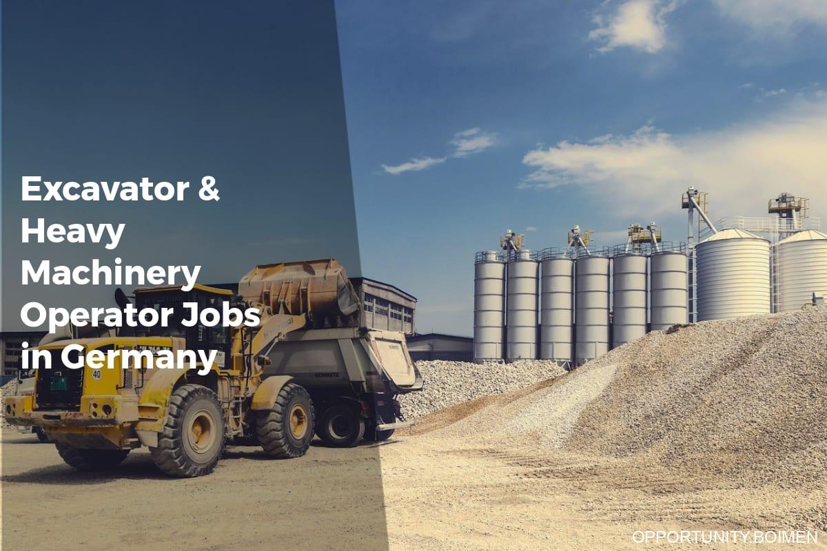 Excavator & Heavy Machinery Operator Jobs in Germany - Apply Work Visa